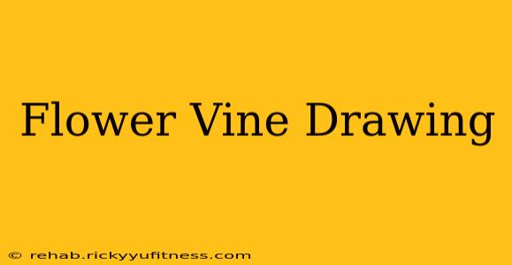 Flower Vine Drawing