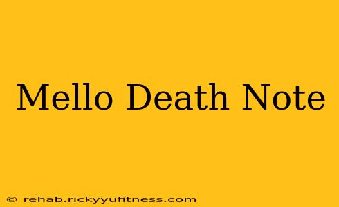 Mello Death Note