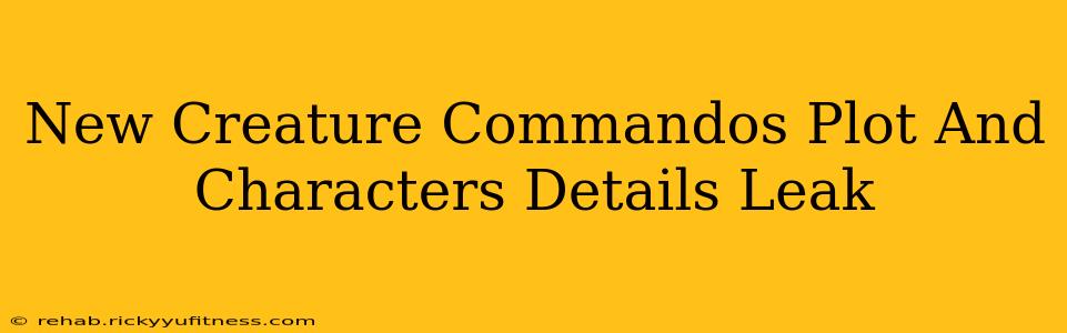 New Creature Commandos Plot And Characters Details Leak