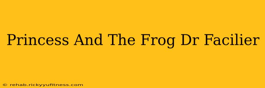 Princess And The Frog Dr Facilier